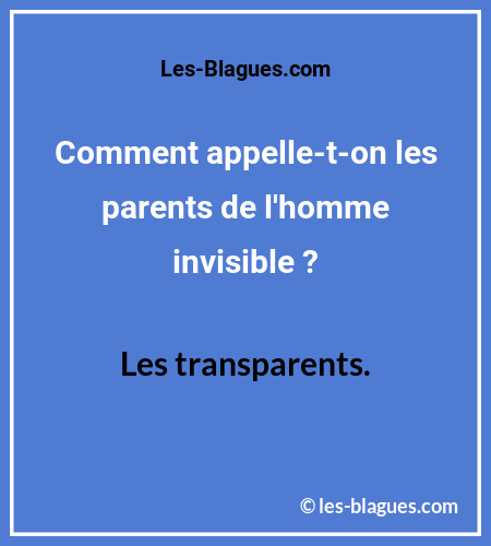 Blague de Papa ParentsHommeInvisible