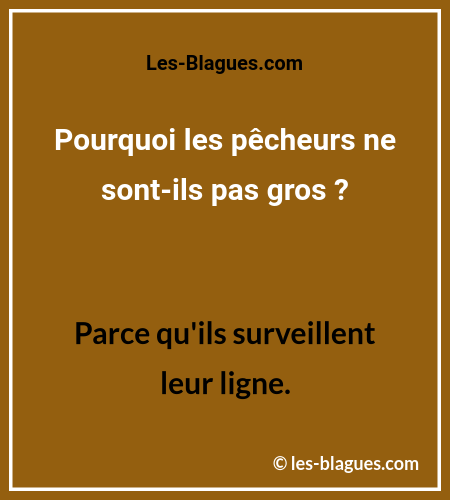 Blague de Papa PecheursPasGros