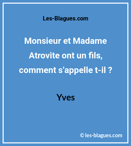 Blague Monsieur et Madame Atrovite