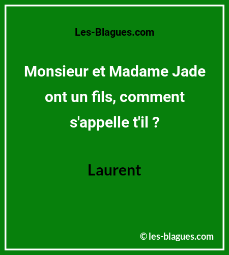 Blague Monsieur et Madame Jade