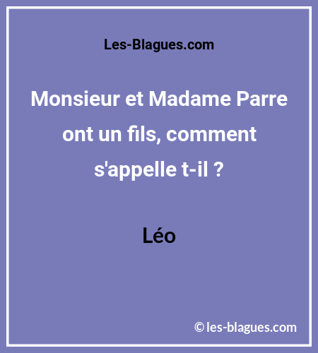 Blague Monsieur et Madame PARRE