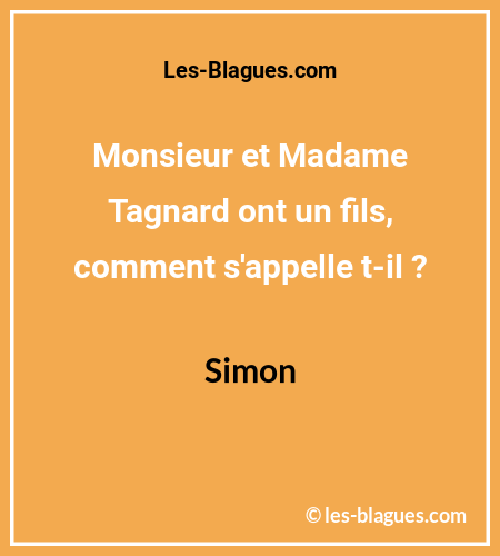 Blague Monsieur et Madame Tagnard