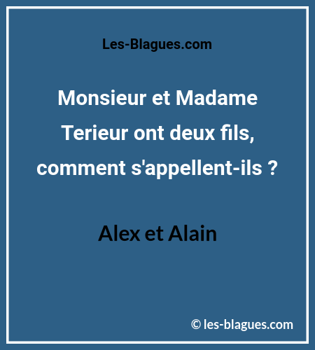 Blague Monsieur et Madame Terieur